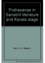 Prahasanas In Sanskrit Literature And Kerala Stage